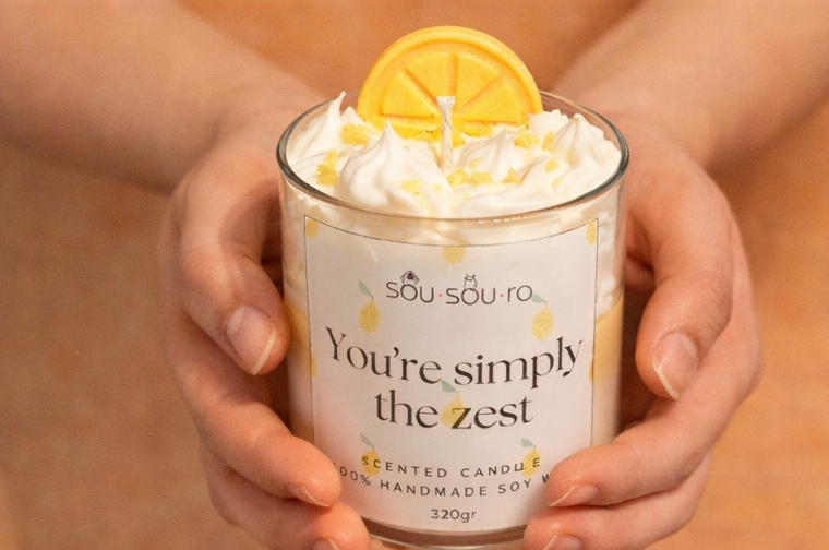 You're simply the zest | Κερί Σόγιας
